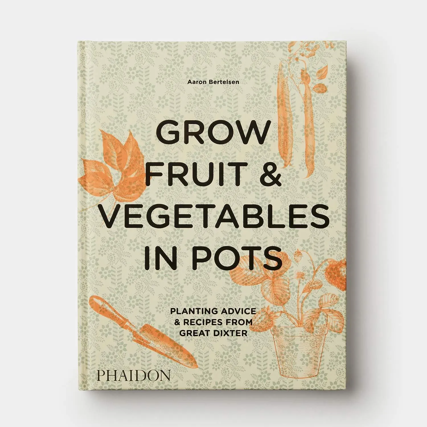 Grow Fruit & Vegetables In Pots