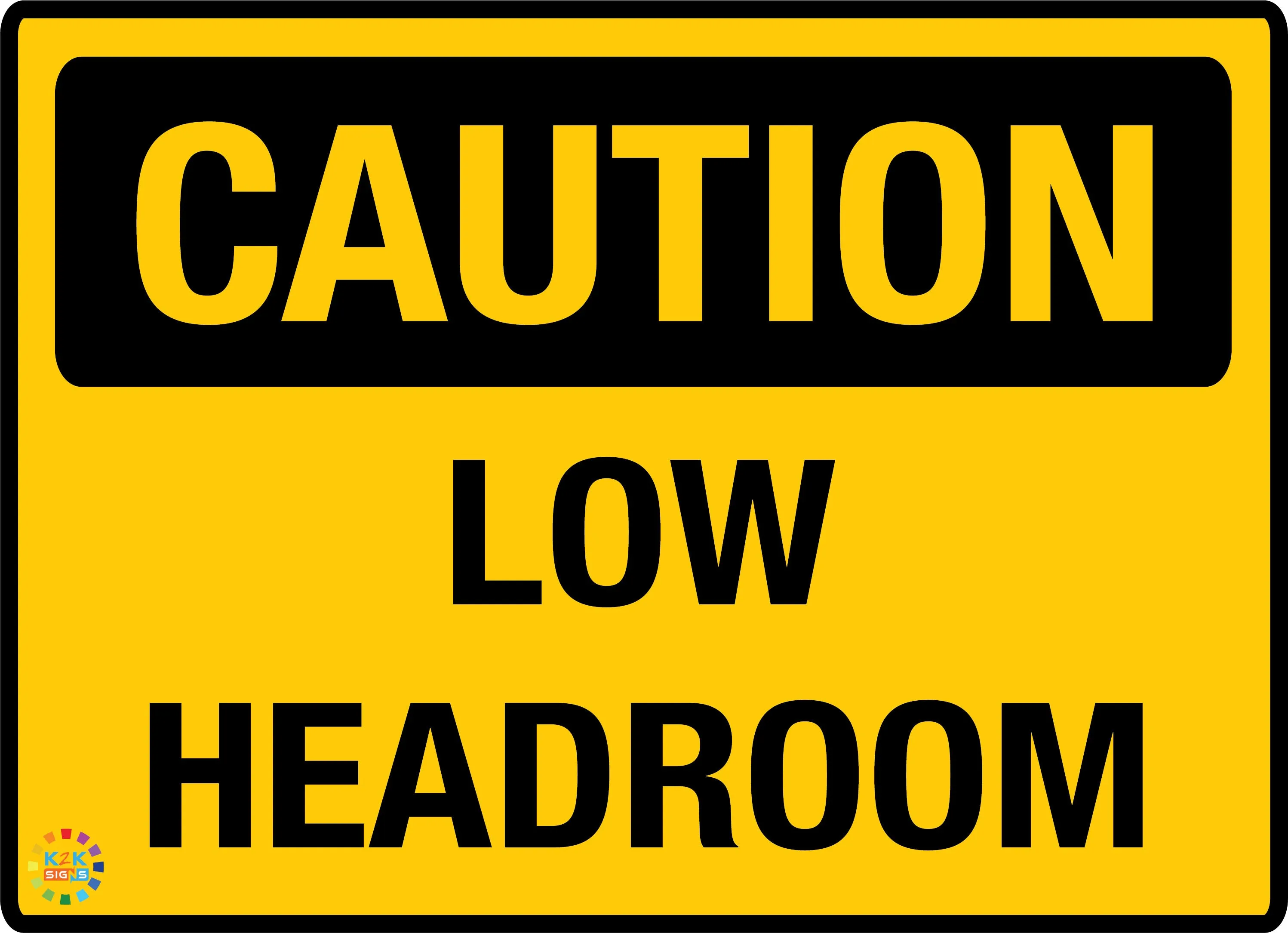 Low Headroom Sign